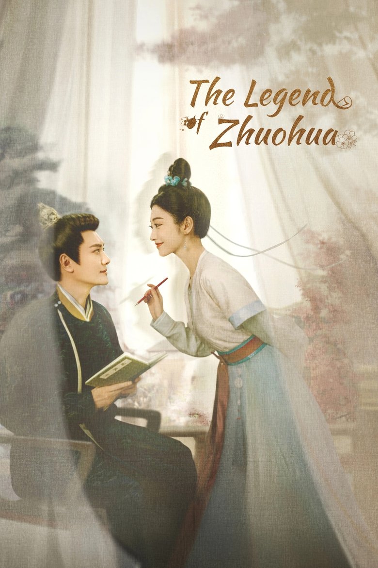 The Legend of Zhuohua Poster of The Legend of Zhuohua