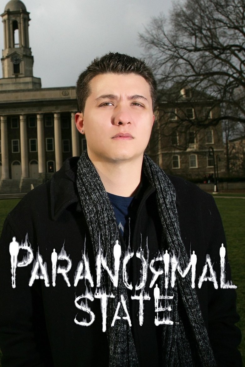 Cast and Crew in Paranormal State - Season 1 - Episode 18 - Freshman Fear Poster of Cast and Crew in Paranormal State - Season 1 - Episode 18 - Freshman Fear