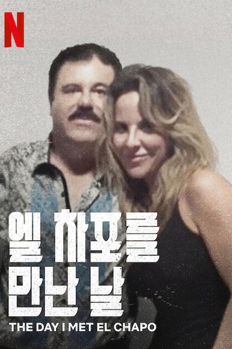 Episodes in The Day I Met El Chapo The Kate Del Castillo Story - Season 1 - Season 1 Poster of Episodes in The Day I Met El Chapo The Kate Del Castillo Story - Season 1 - Season 1