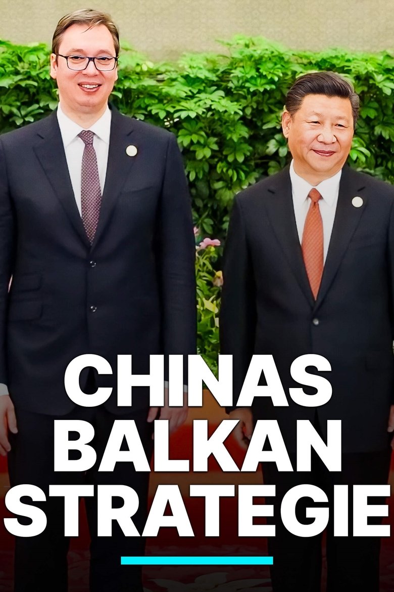 Stille Invasion - Chinas Balkan-Strategie Poster of Stille Invasion - Chinas Balkan-Strategie
