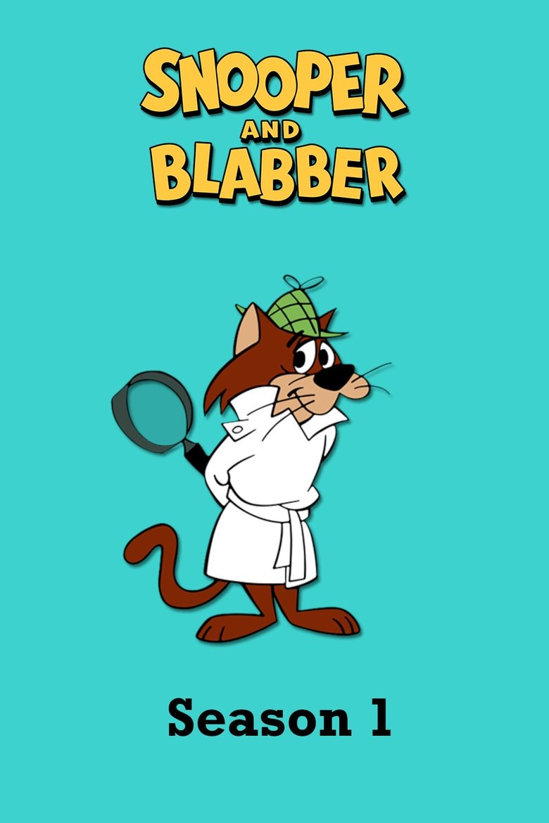 Episodes in Snooper And Blabber - Season 1 - Season 1 Poster of Episodes in Snooper And Blabber - Season 1 - Season 1