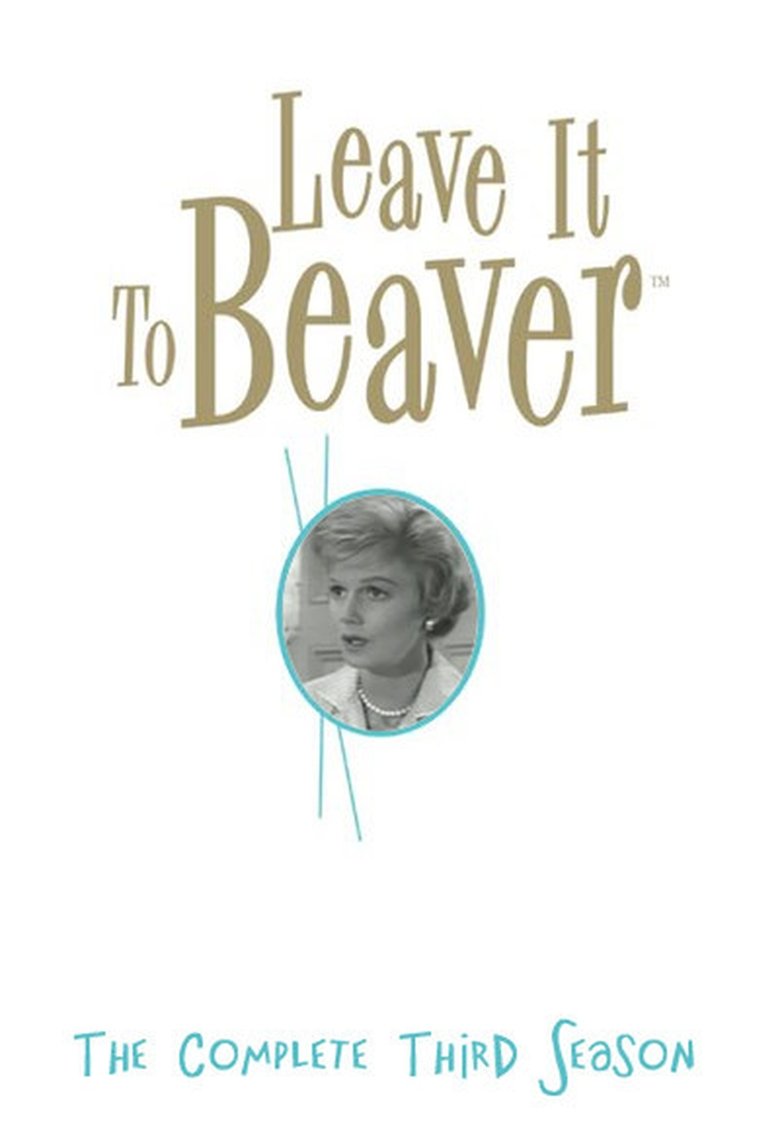 Episodes in Leave It To Beaver - Season 3 - Season 3 Poster of Episodes in Leave It To Beaver - Season 3 - Season 3