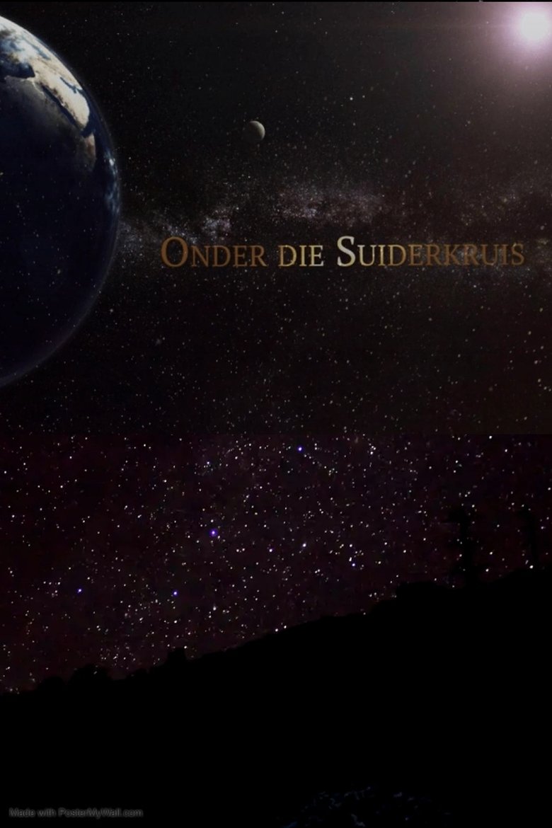 Onder Die Suiderkruis Poster of Onder Die Suiderkruis