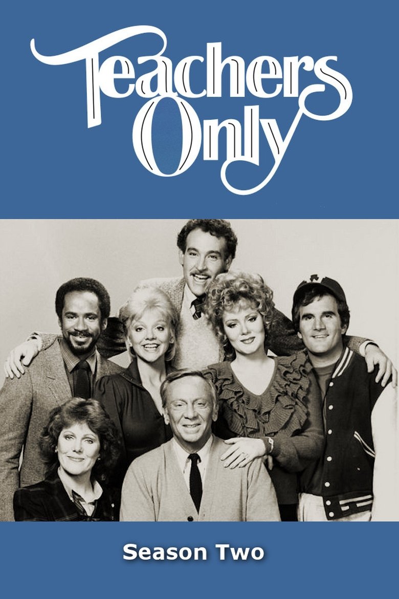 Episodes in Teachers Only - Season 2 - Season 2 Poster of Episodes in Teachers Only - Season 2 - Season 2