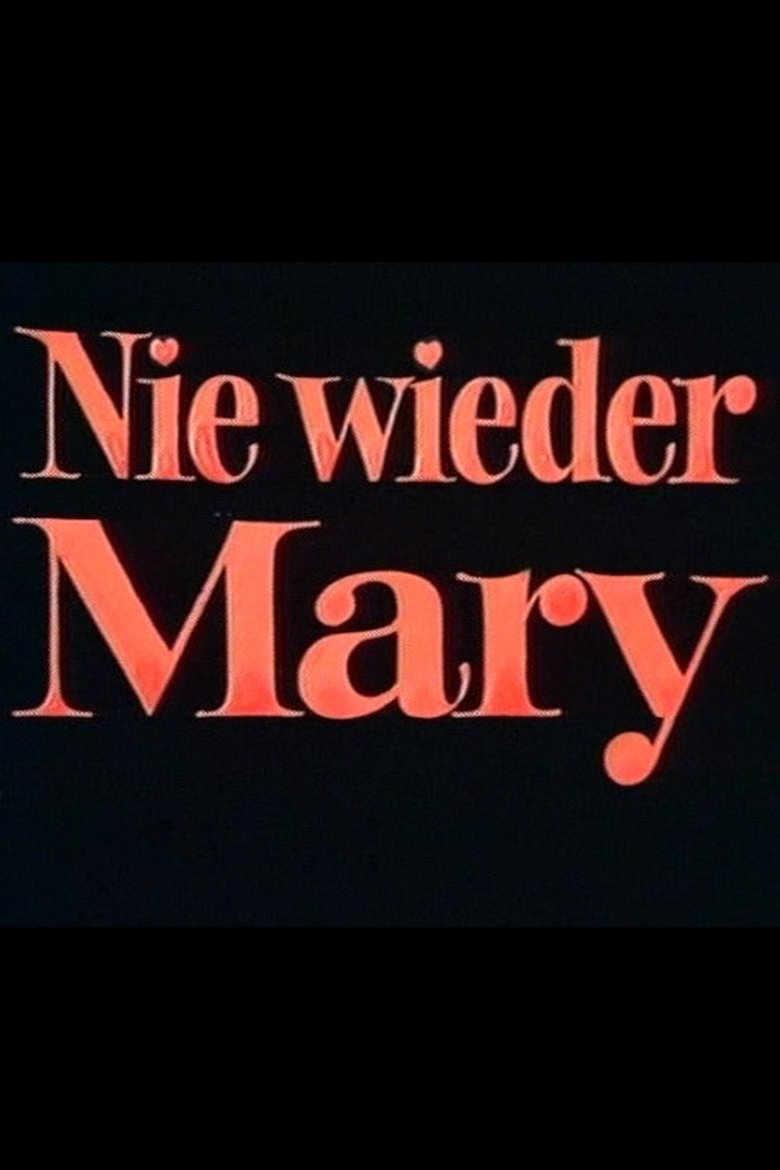Nie wieder Mary Poster of Nie wieder Mary