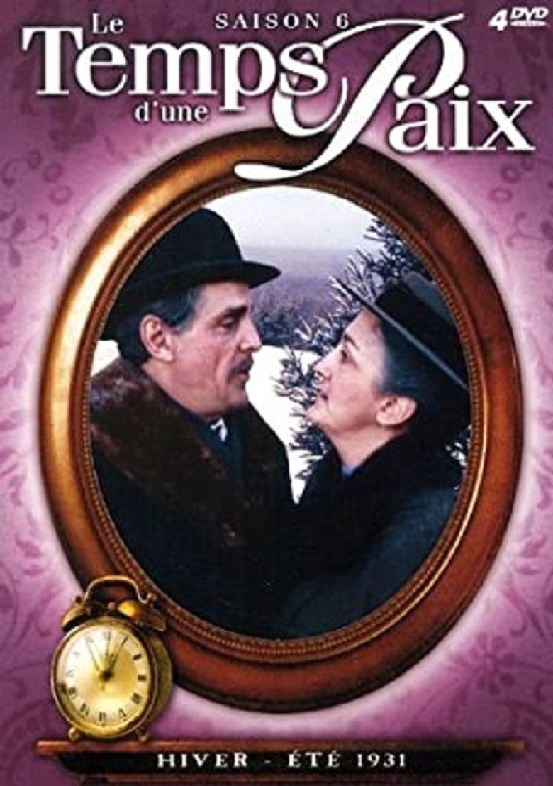 Episodes in Le Temps D'une Paix - Season 6 - Season 6 Poster of Episodes in Le Temps D'une Paix - Season 6 - Season 6