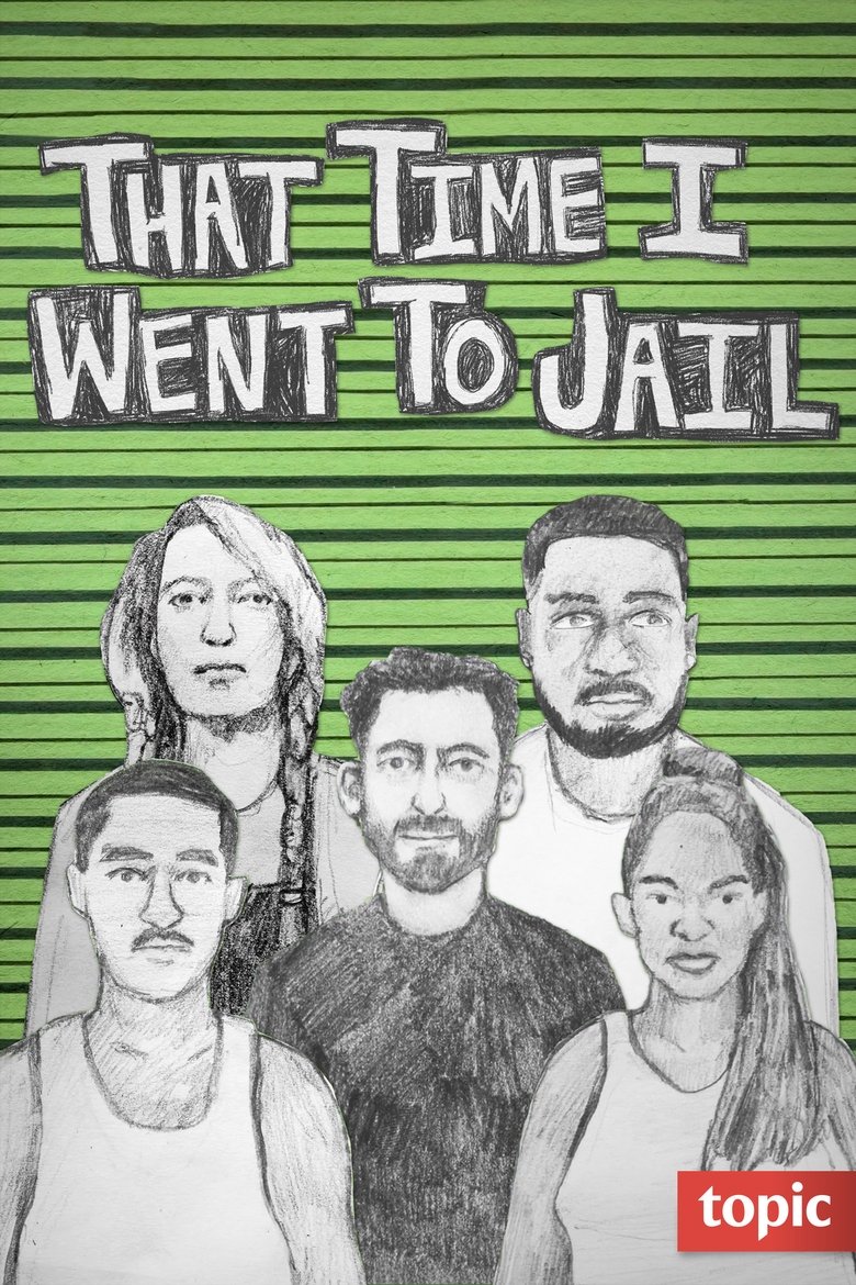 Episodes in That Time I Went To Jail - Season 1 - Season 1 Poster of Episodes in That Time I Went To Jail - Season 1 - Season 1