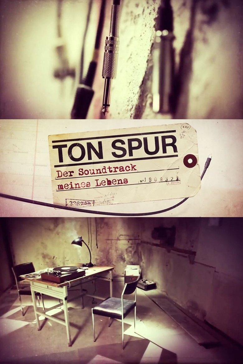 Tonspur – Der Soundtrack meines Lebens Poster of Tonspur – Der Soundtrack meines Lebens