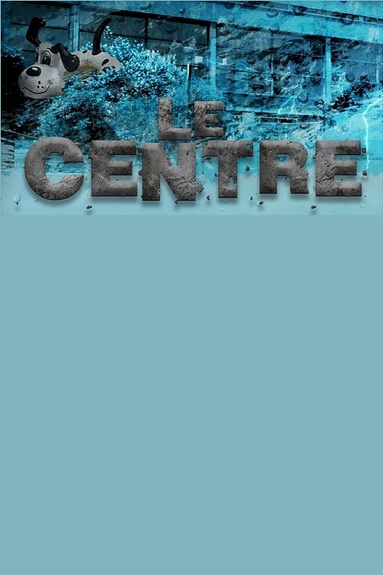 Le centre Poster of Le centre
