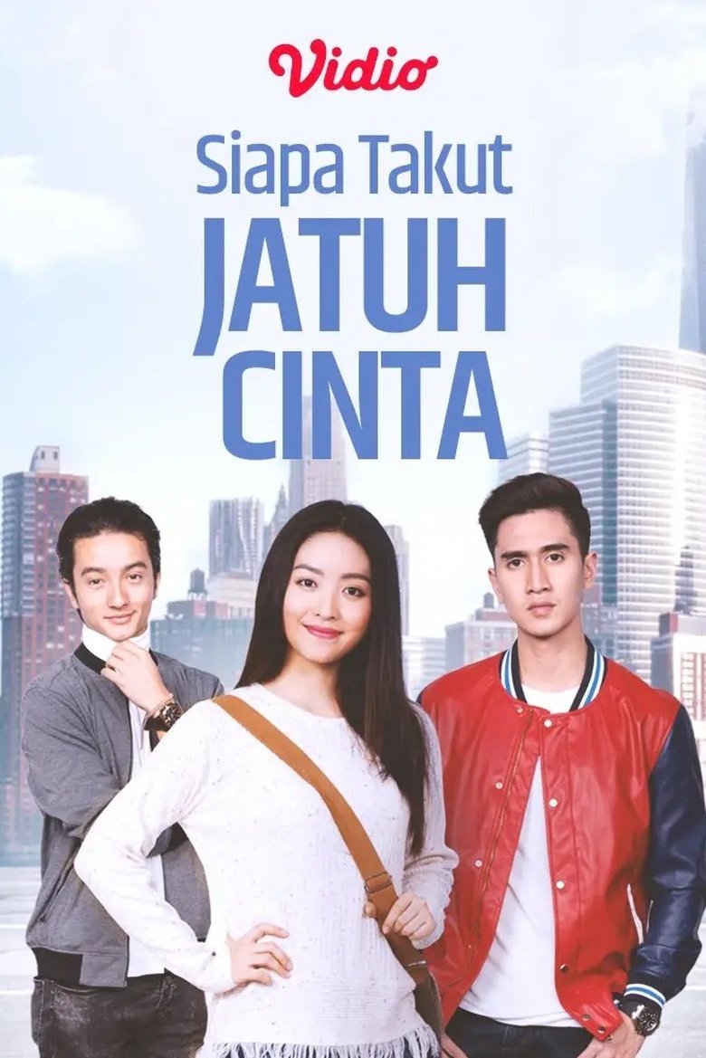 Siapa Takut Jatuh Cinta Poster of Siapa Takut Jatuh Cinta