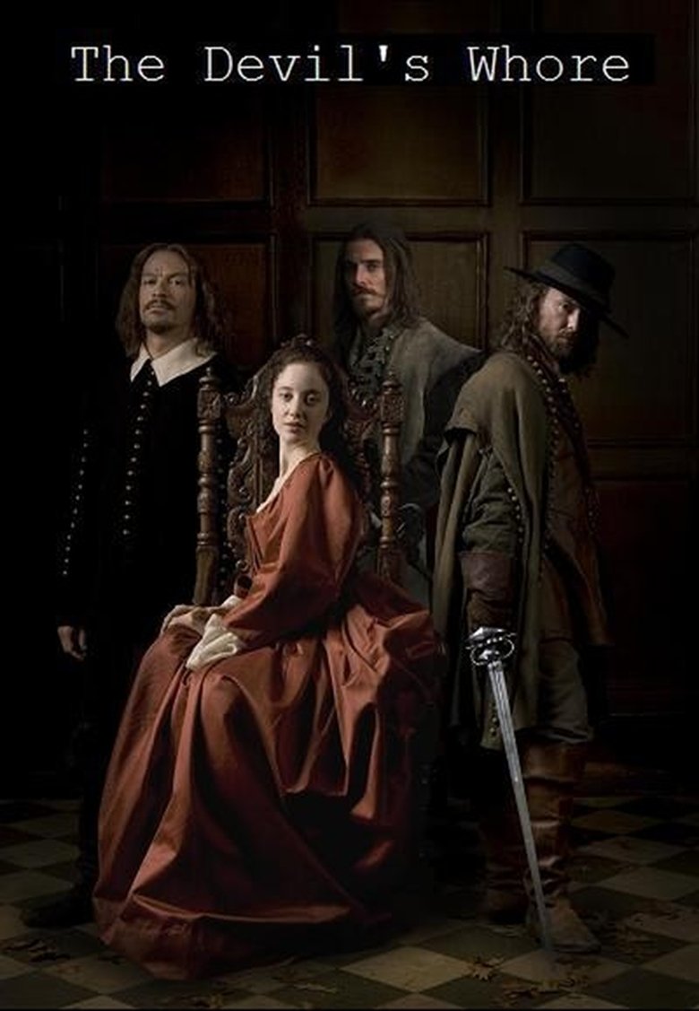 Episodes in The Devil's Whore - Miniseries - Miniseries Poster of Episodes in The Devil's Whore - Miniseries - Miniseries