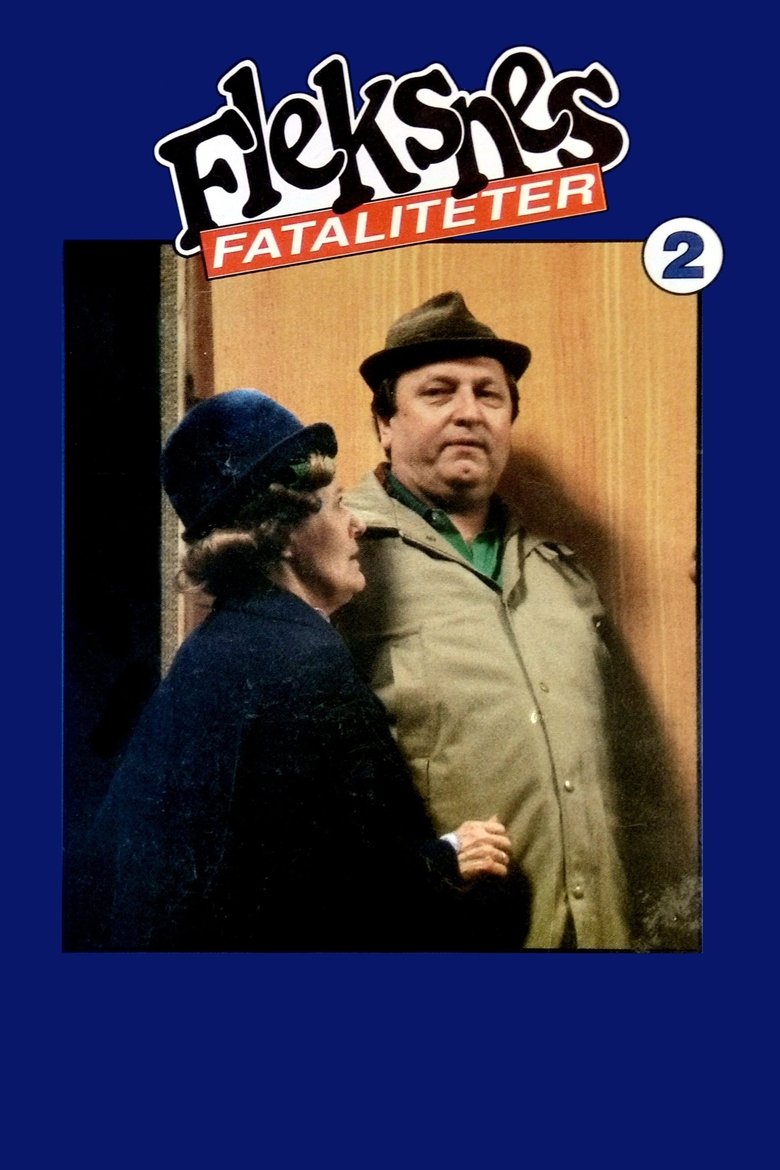 Episodes in Fleksnes Fataliteter - Season 2 - Season 2 Poster of Episodes in Fleksnes Fataliteter - Season 2 - Season 2