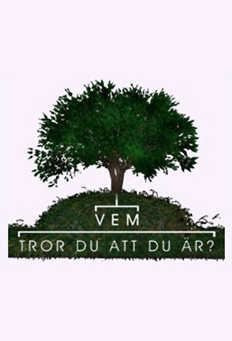 Who Do You Think You Are? Poster of Who Do You Think You Are?