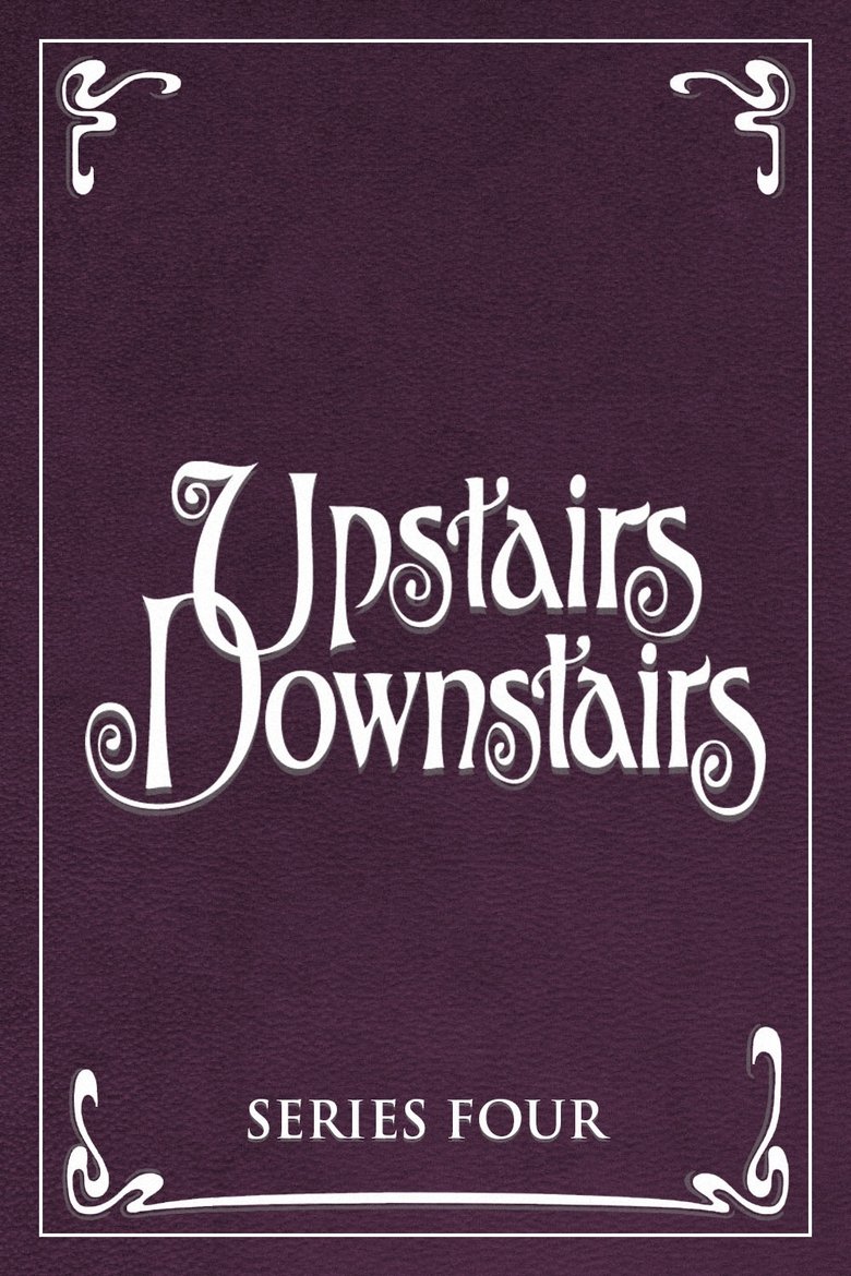 Episodes in Upstairs, Downstairs - Season 4 - Season 4 Poster of Episodes in Upstairs, Downstairs - Season 4 - Season 4
