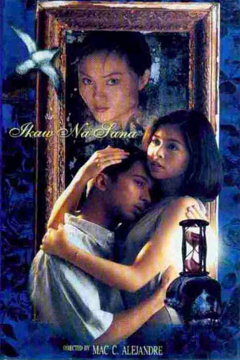 Ikaw Na Sana Poster of Ikaw Na Sana