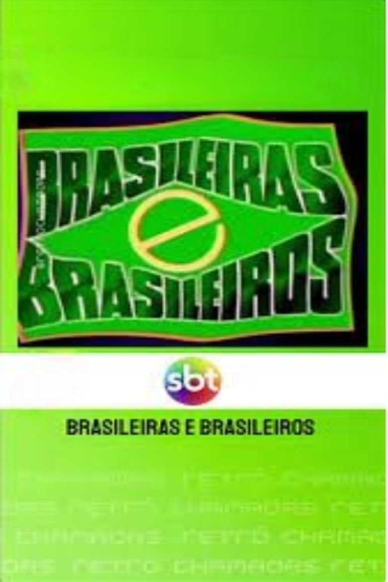 Brasileiras e Brasileiros Poster of Brasileiras e Brasileiros