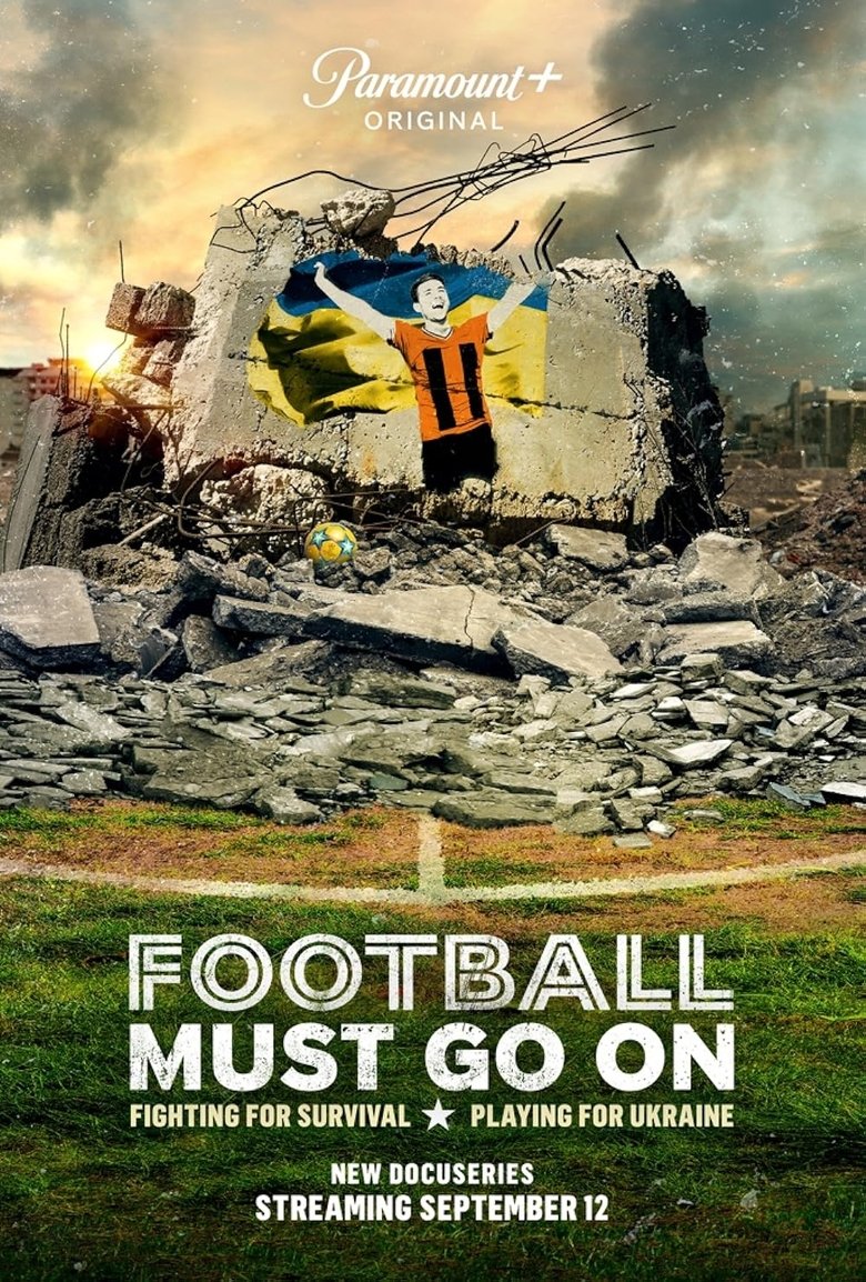 Episodes in Football Must Go On - Season 1 - Season 1 Poster of Episodes in Football Must Go On - Season 1 - Season 1