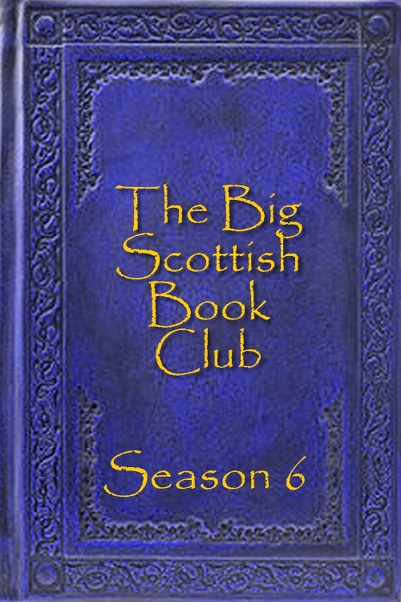 Episodes in The Big Scottish Book Club - Season 6 - Season 6 Poster of Episodes in The Big Scottish Book Club - Season 6 - Season 6