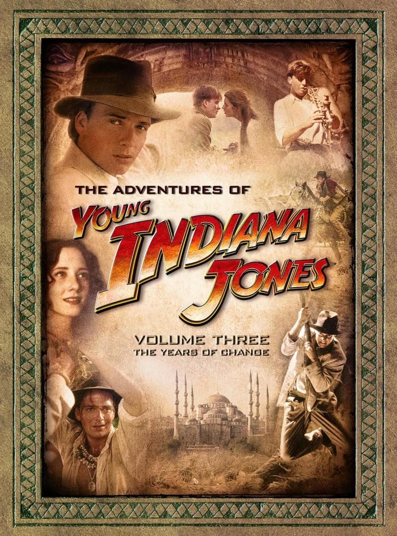 Episodes in The Adventures Of Young Indiana Jones Documentaries - Season 3 - Season 3 Poster of Episodes in The Adventures Of Young Indiana Jones Documentaries - Season 3 - Season 3