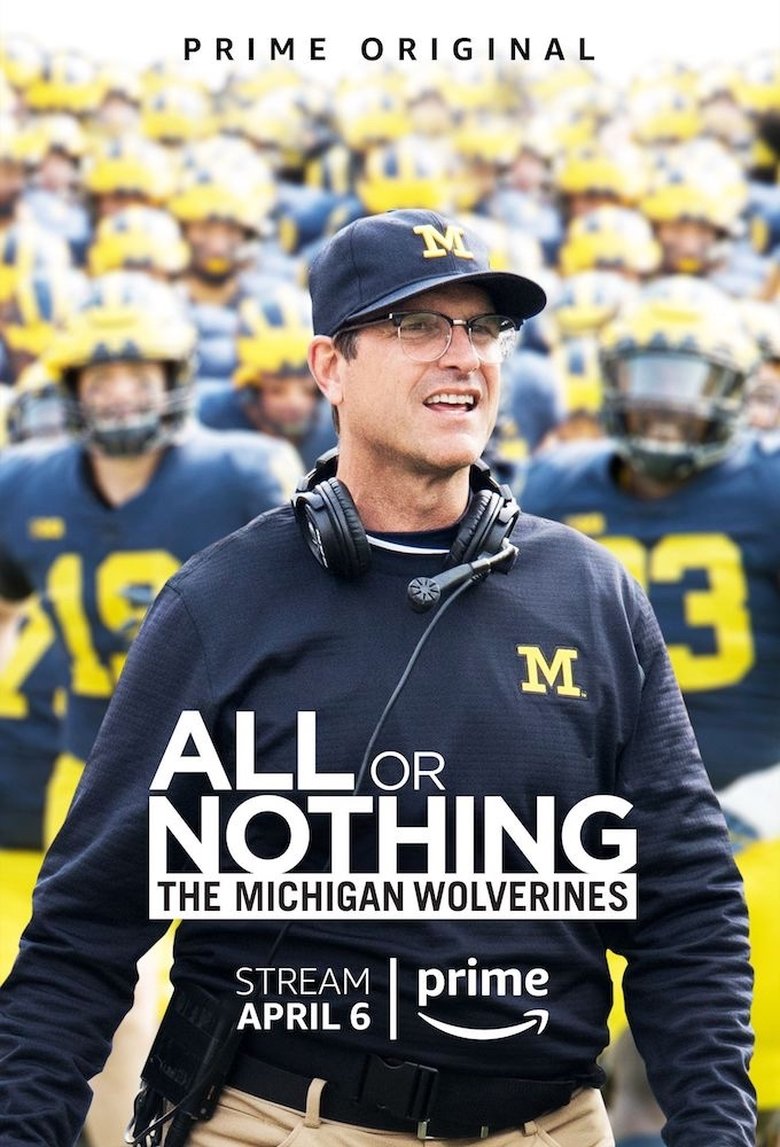 Episodes in All Or Nothing The Michigan Wolverines - Season 1 - Season 1 Poster of Episodes in All Or Nothing The Michigan Wolverines - Season 1 - Season 1