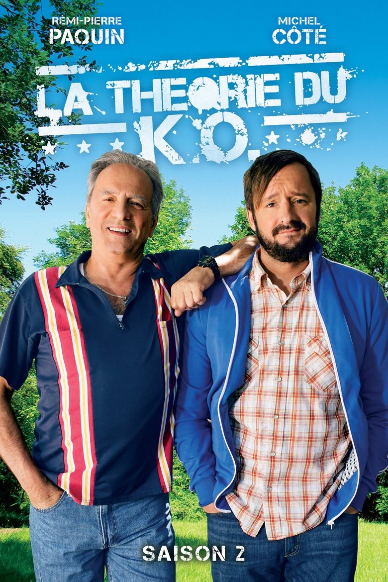 Episodes in La Théorie Du K.O. - Season 2 - Season 2 Poster of Episodes in La Théorie Du K.O. - Season 2 - Season 2