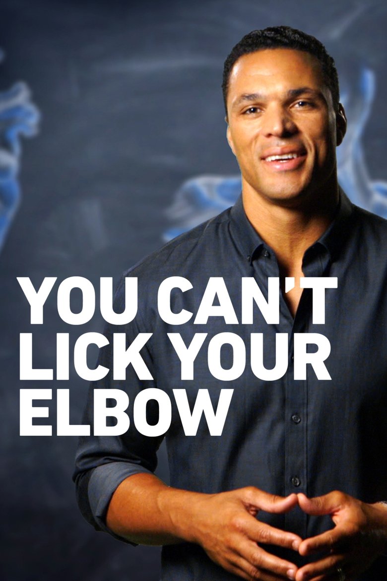 You Can't Lick Your Elbow Poster of You Can't Lick Your Elbow