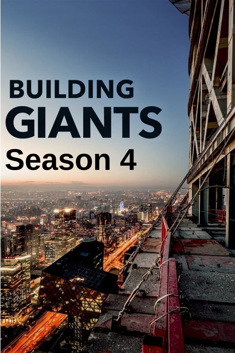 Episodes in Building Giants - Season 4 - Season 4 Poster of Episodes in Building Giants - Season 4 - Season 4