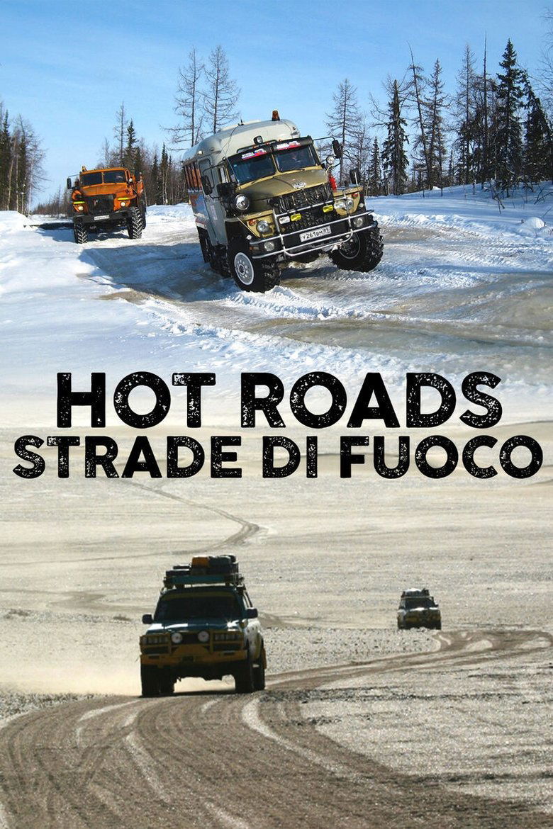 Episodes in Hot Roads The World's Most Dangerous Roads - Season 2 - Season 2 Poster of Episodes in Hot Roads The World's Most Dangerous Roads - Season 2 - Season 2