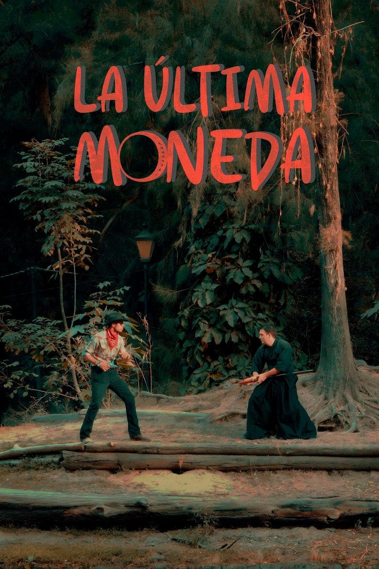 La Ultima Moneda Poster of La Ultima Moneda