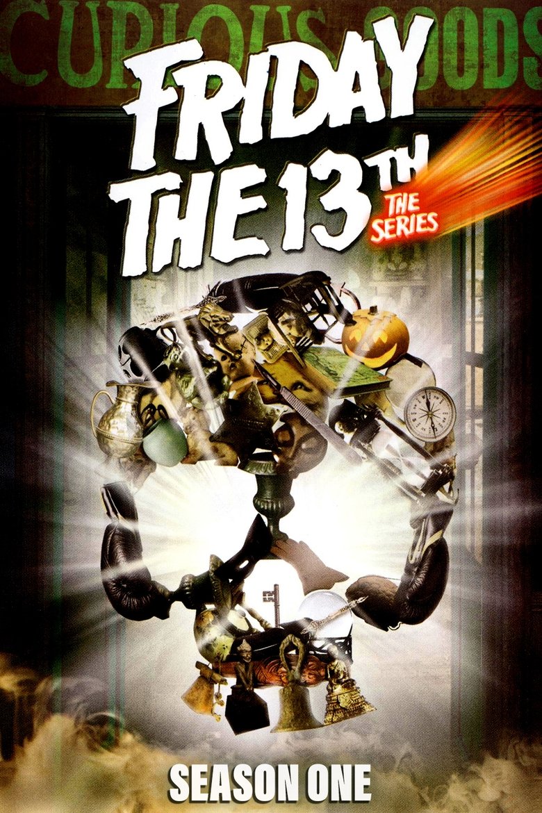 Episodes in Friday The 13th The Series - Season 1 - Season 1 Poster of Episodes in Friday The 13th The Series - Season 1 - Season 1