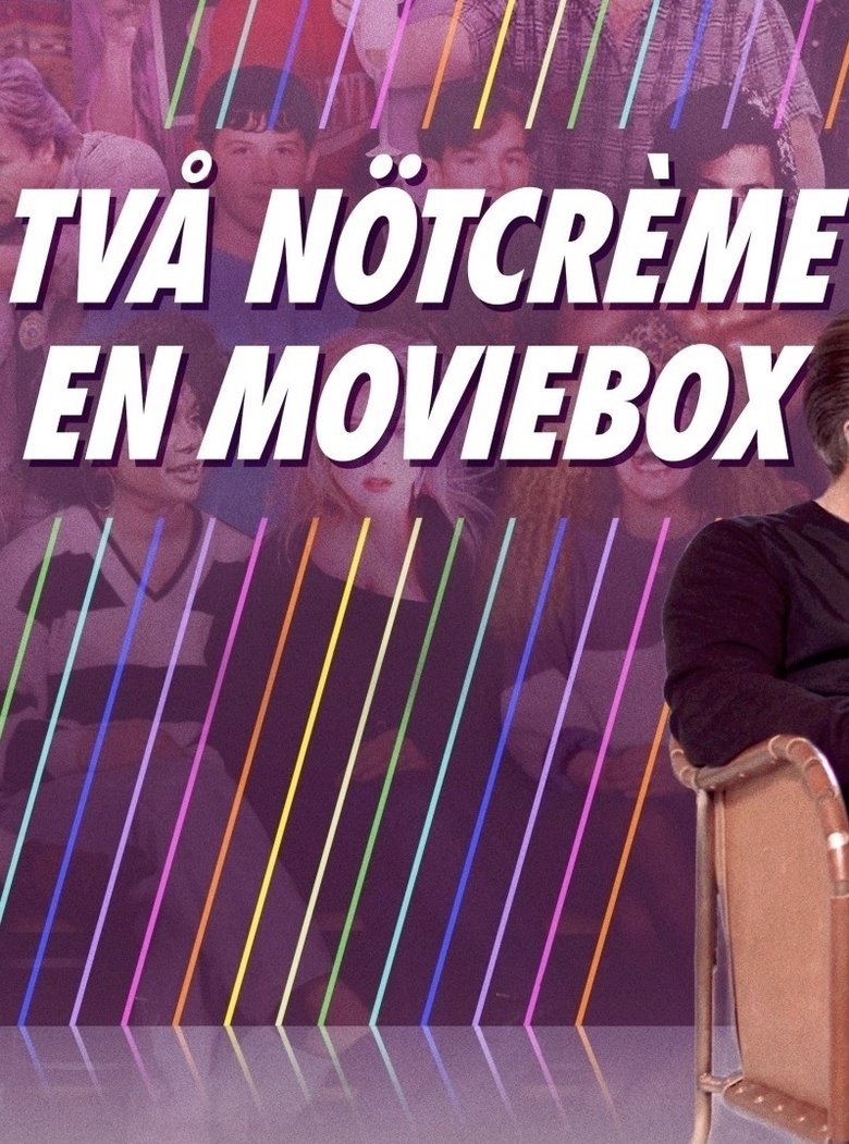 Episodes in Två Nötcreme Och En Moviebox - Season 1 - Season 1 Poster of Episodes in Två Nötcreme Och En Moviebox - Season 1 - Season 1