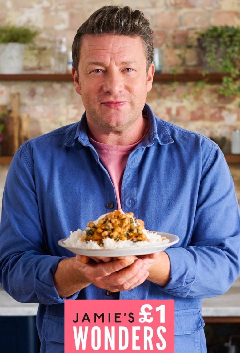 Episodes in Jamie's £1 Wonders & Money Saving Meals - Series 1 - Series 1 Poster of Episodes in Jamie's £1 Wonders & Money Saving Meals - Series 1 - Series 1