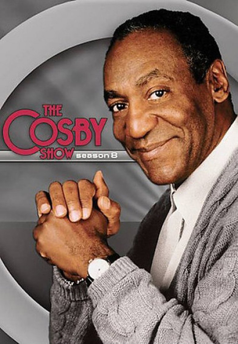 Episodes in The Cosby Show - Season 8 - Season 8 Poster of Episodes in The Cosby Show - Season 8 - Season 8
