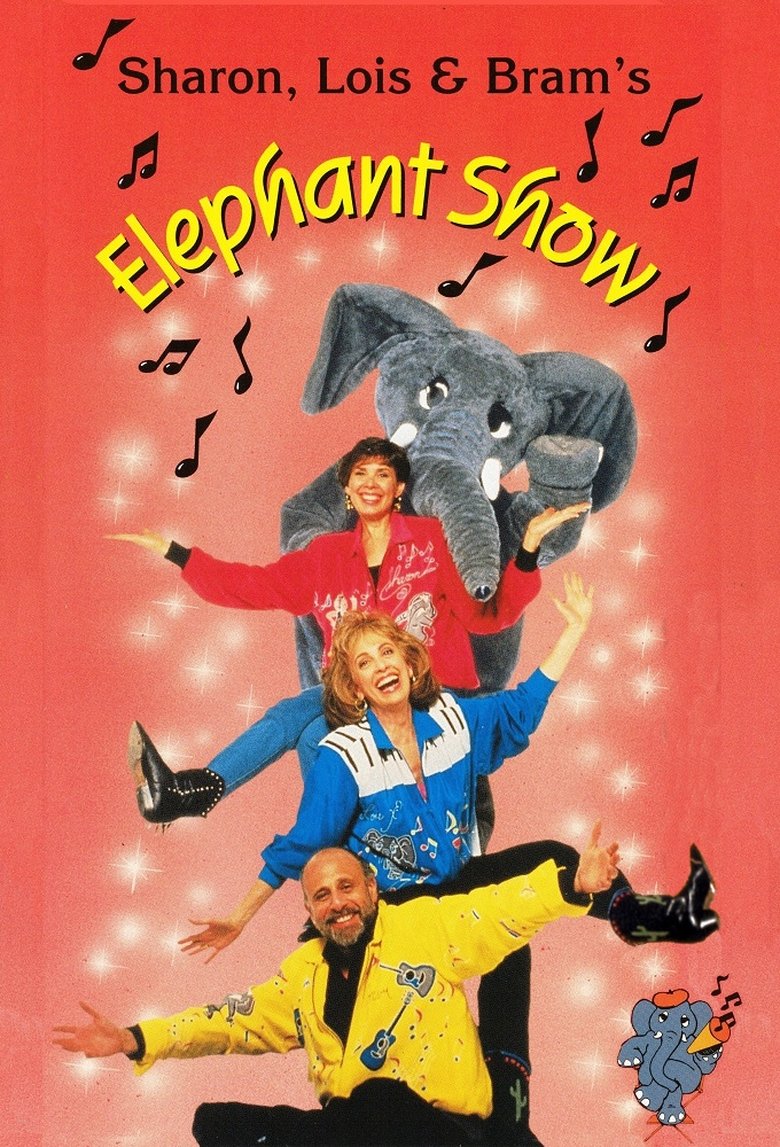 Sharon, Lois & Bram's Elephant Show Poster of Sharon, Lois & Bram's Elephant Show