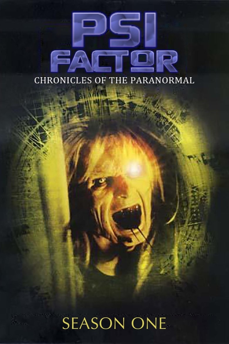 Episodes in Psi Factor Chronicles Of The Paranormal - Season 1 - Season 1 Poster of Episodes in Psi Factor Chronicles Of The Paranormal - Season 1 - Season 1