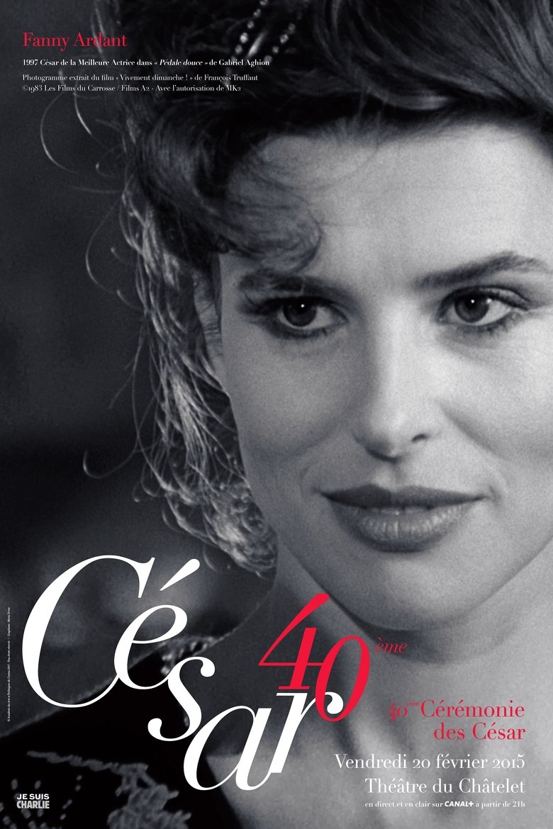 Episodes in Cérémonie Des César - Season 40 - Season 40 Poster of Episodes in Cérémonie Des César - Season 40 - Season 40