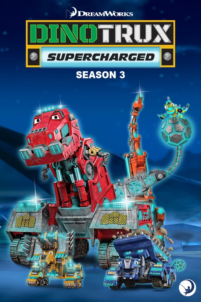 Episodes in Dinotrux Supercharged - Season 3 - Season 3 Poster of Episodes in Dinotrux Supercharged - Season 3 - Season 3