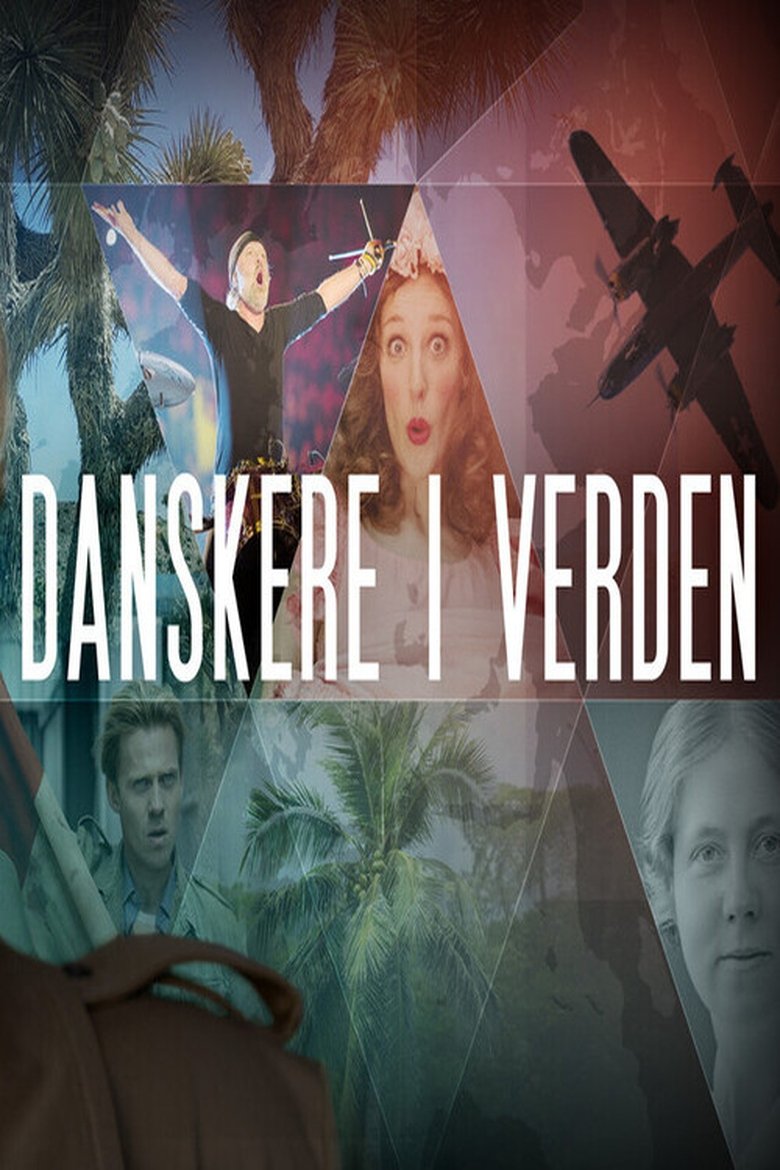 Episodes in Danskere I Verden - Season 1 - Season 1 Poster of Episodes in Danskere I Verden - Season 1 - Season 1