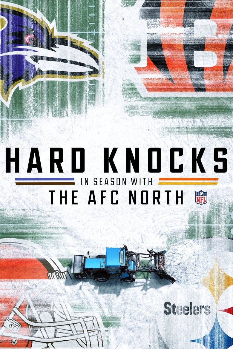 Episodes in Hard Knocks In Season - The AFC North - The AFC North Poster of Episodes in Hard Knocks In Season - The AFC North - The AFC North