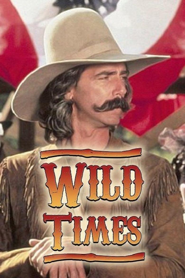 Wild Times Poster of Wild Times