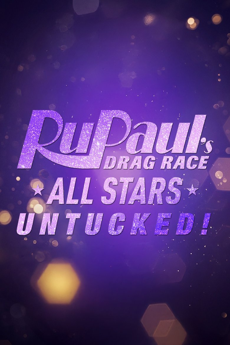 Cast and Crew in RuPaul's Drag Race All Stars UNTUCKED - Clap Back! (Season 2 - Episode 8) - Clap Back! Poster of Cast and Crew in RuPaul's Drag Race All Stars UNTUCKED - Clap Back! (Season 2 - Episode 8) - Clap Back!