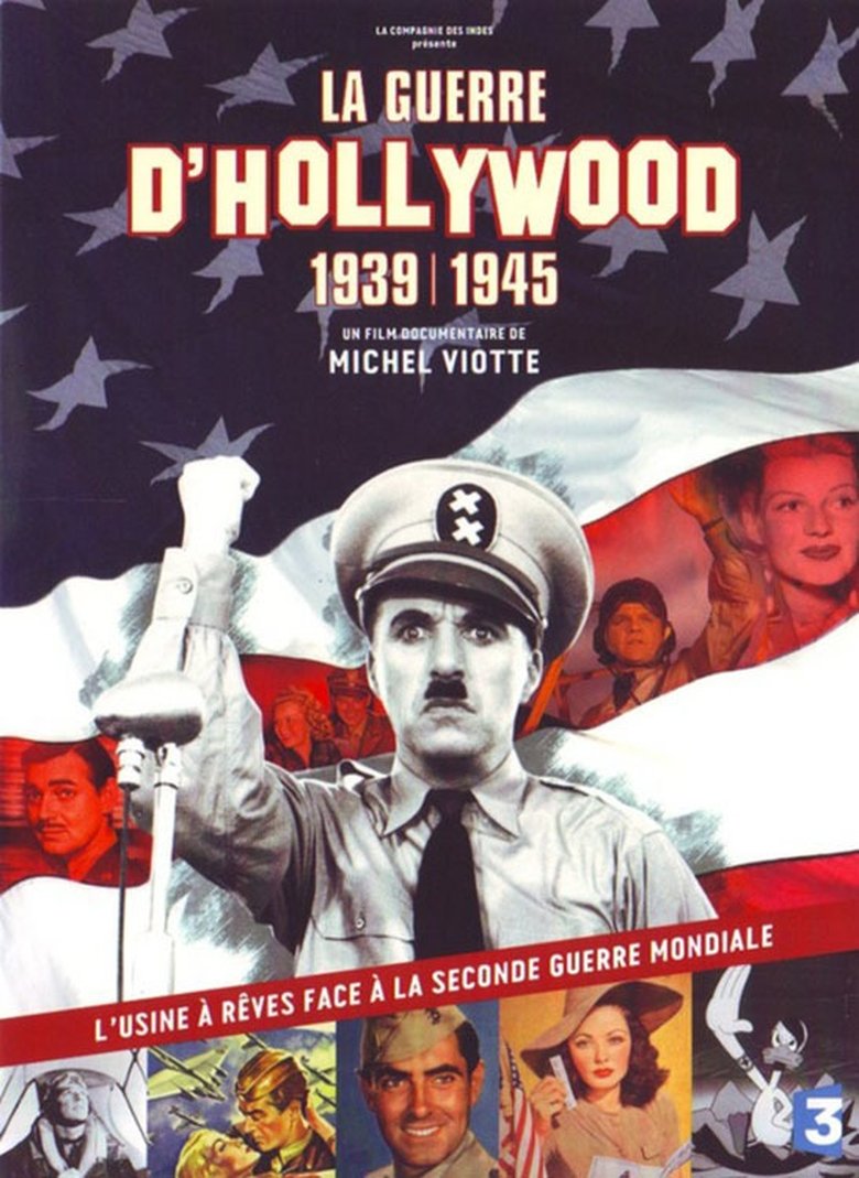La guerre d'Hollywood, 1939 - 1945 Poster of La guerre d'Hollywood, 1939 - 1945
