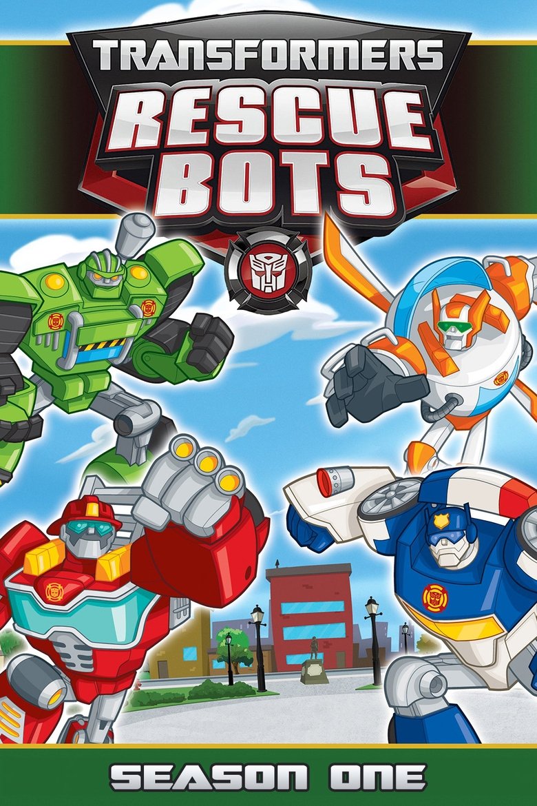 Episodes in Transformers Rescue Bots - Season 1 - Season 1 Poster of Episodes in Transformers Rescue Bots - Season 1 - Season 1