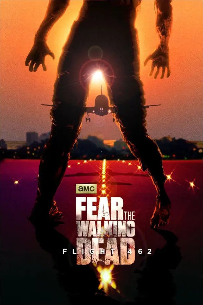 Fear the Walking Dead: Flight 462 Poster of Fear the Walking Dead: Flight 462