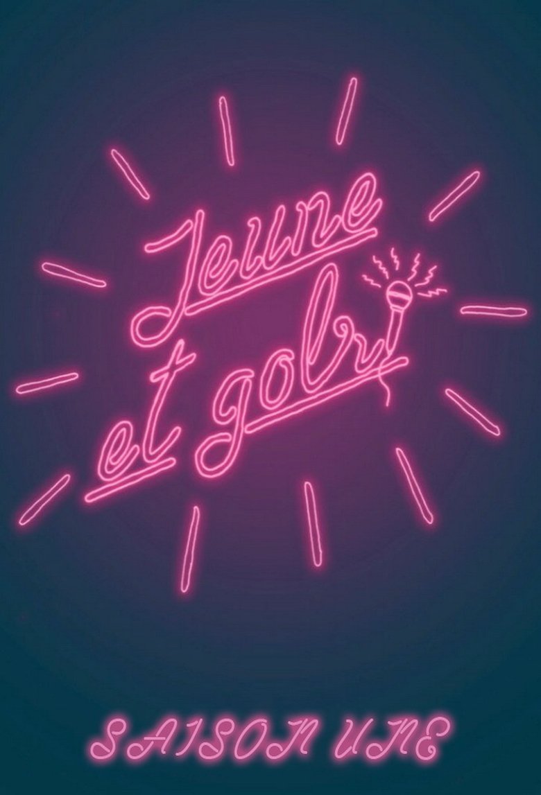 Episodes in Jeune Et Golri - Season 1 - Season 1 Poster of Episodes in Jeune Et Golri - Season 1 - Season 1