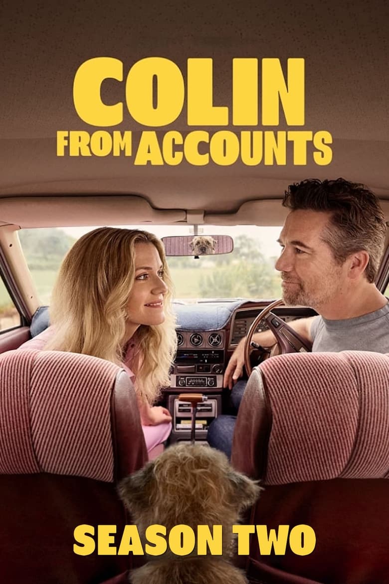 Episodes in Colin From Accounts - Season 2 - Season 2 Poster of Episodes in Colin From Accounts - Season 2 - Season 2