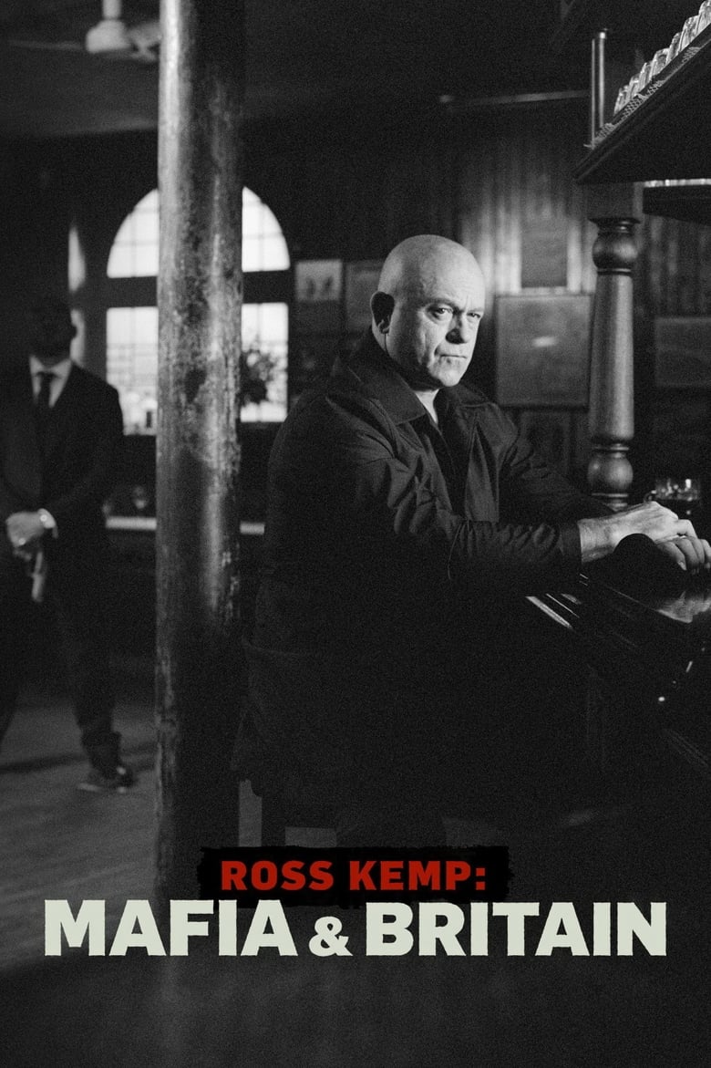Ross Kemp: Mafia & Britain Poster of Ross Kemp: Mafia & Britain