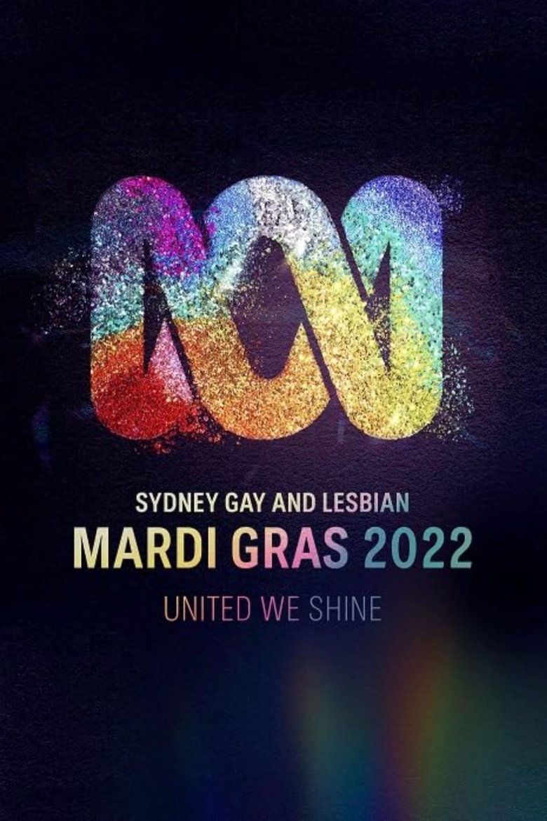 Episodes in Sydney Gay And Lesbian Mardi Gras - Sydney Gay and Lesbian Mardi Gras 2022 - Sydney Gay and Lesbian Mardi Gras 2022 Poster of Episodes in Sydney Gay And Lesbian Mardi Gras - Sydney Gay and Lesbian Mardi Gras 2022 - Sydney Gay and Lesbian Mardi Gras 2022