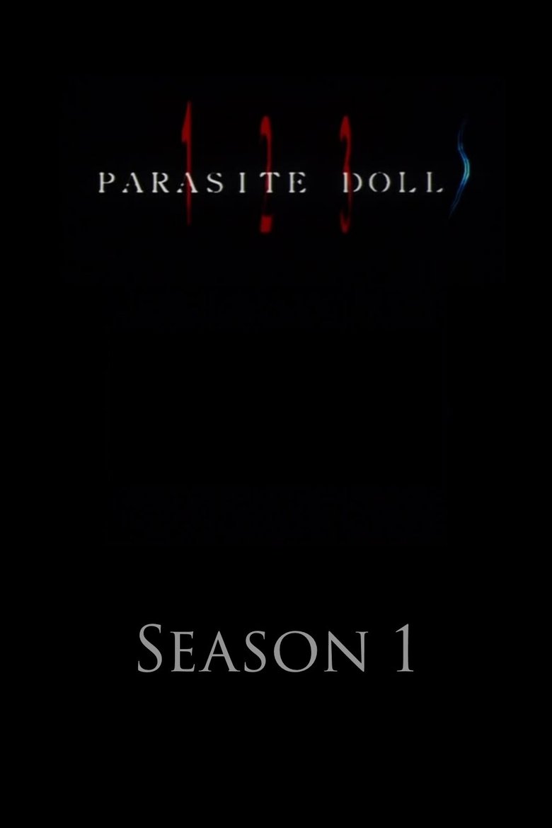 Episodes in Parasite Dolls - Branch Division - Branch Division Poster of Episodes in Parasite Dolls - Branch Division - Branch Division