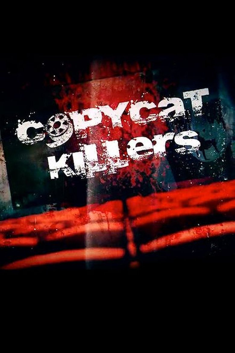 Episodes in CopyCat Killers - Season 1 - Season 1 Poster of Episodes in CopyCat Killers - Season 1 - Season 1
